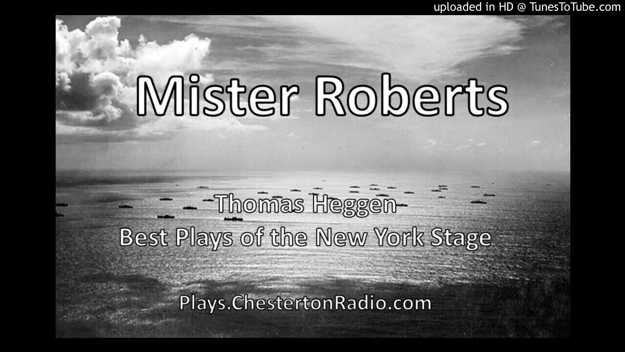 Mister Roberts - Thomas Heggen - Best Plays of the New York Theater