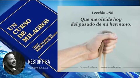 Lección 288 de Un Curso de Milagros