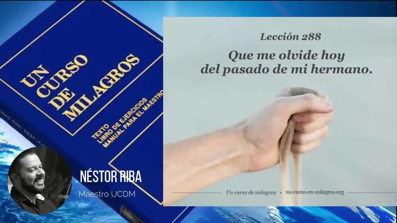 Lección 288 de Un Curso de Milagros