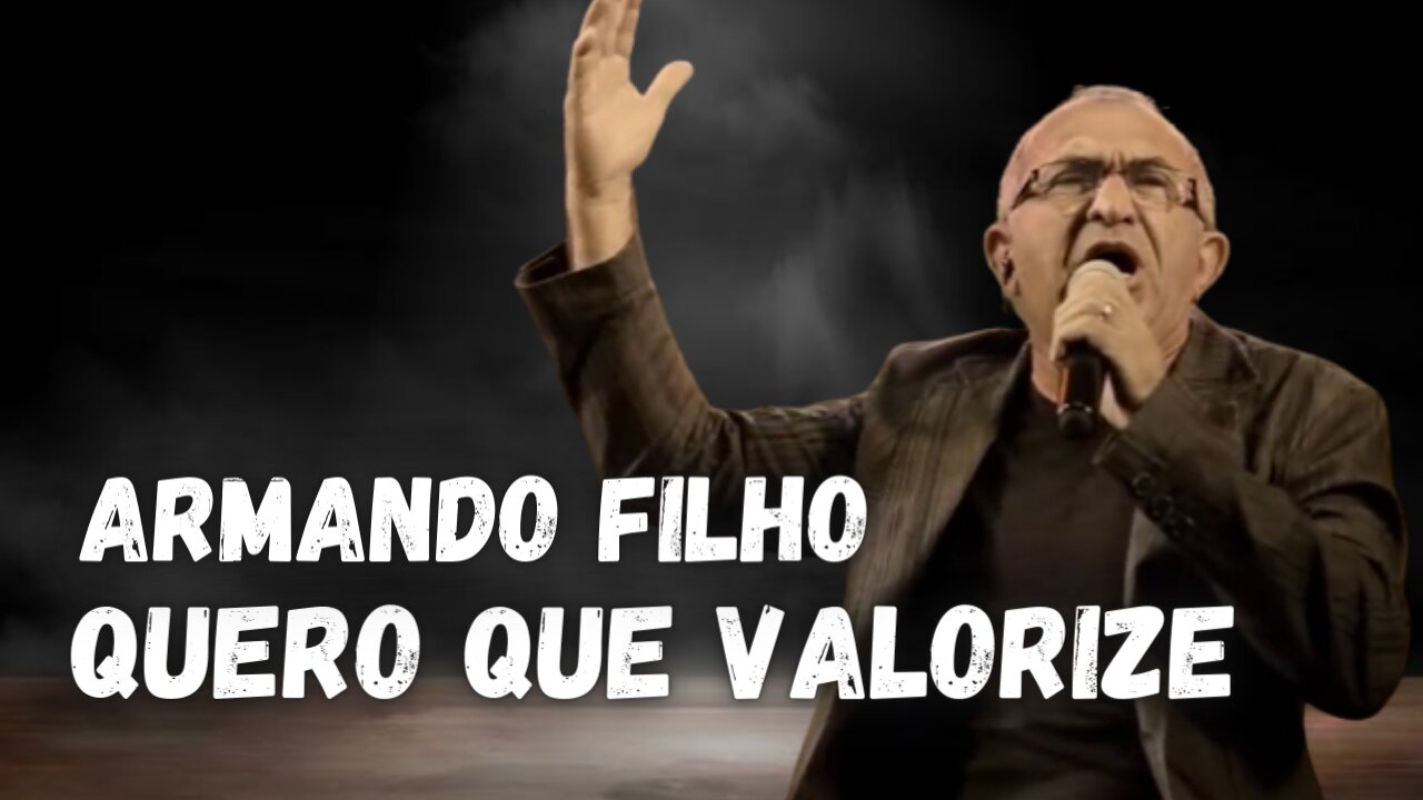 Armando Filho - Você Tem Valor - letra