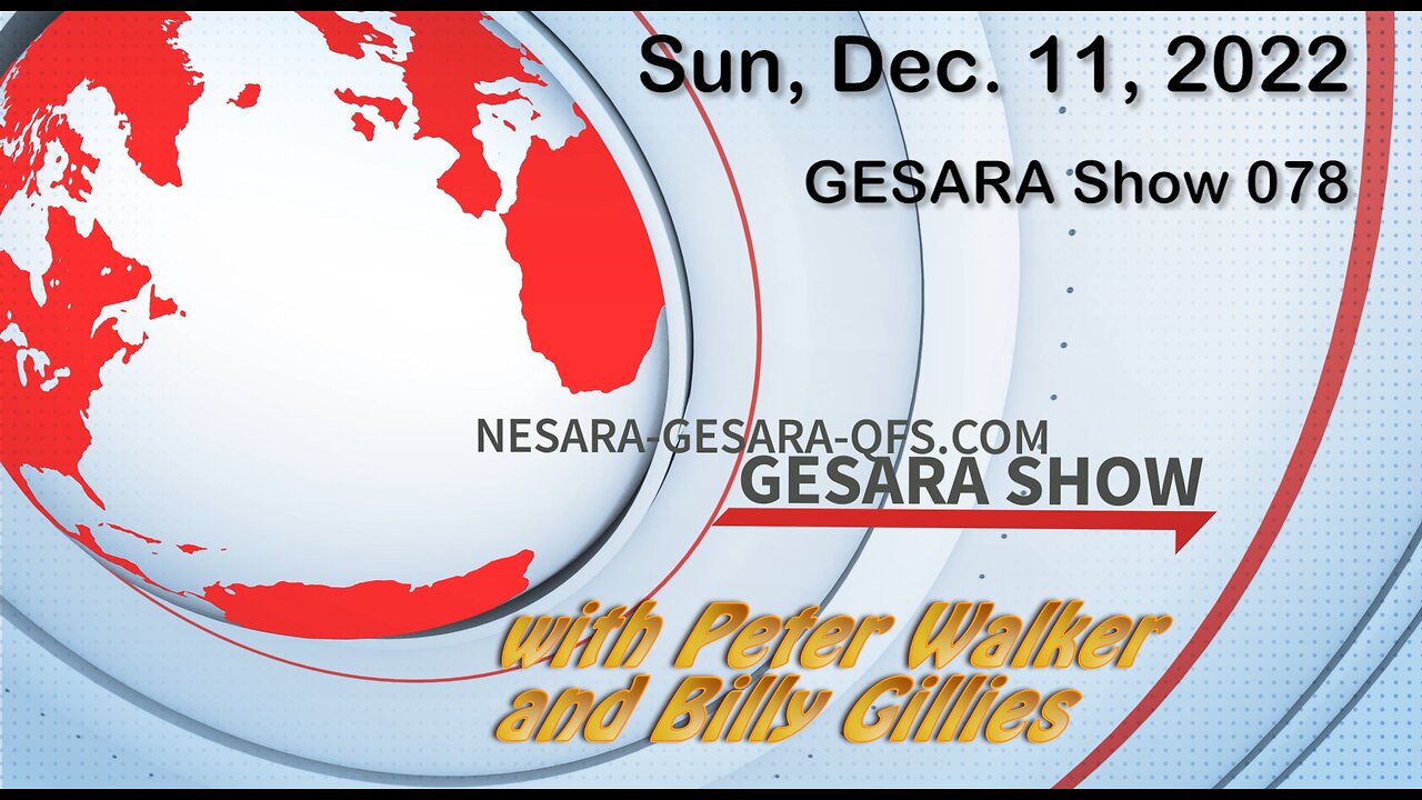 2022-12-11, GESARA SHOW 078 - Sunday