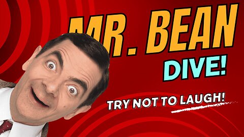 DIVE Mr Bean! _ Funny Clips