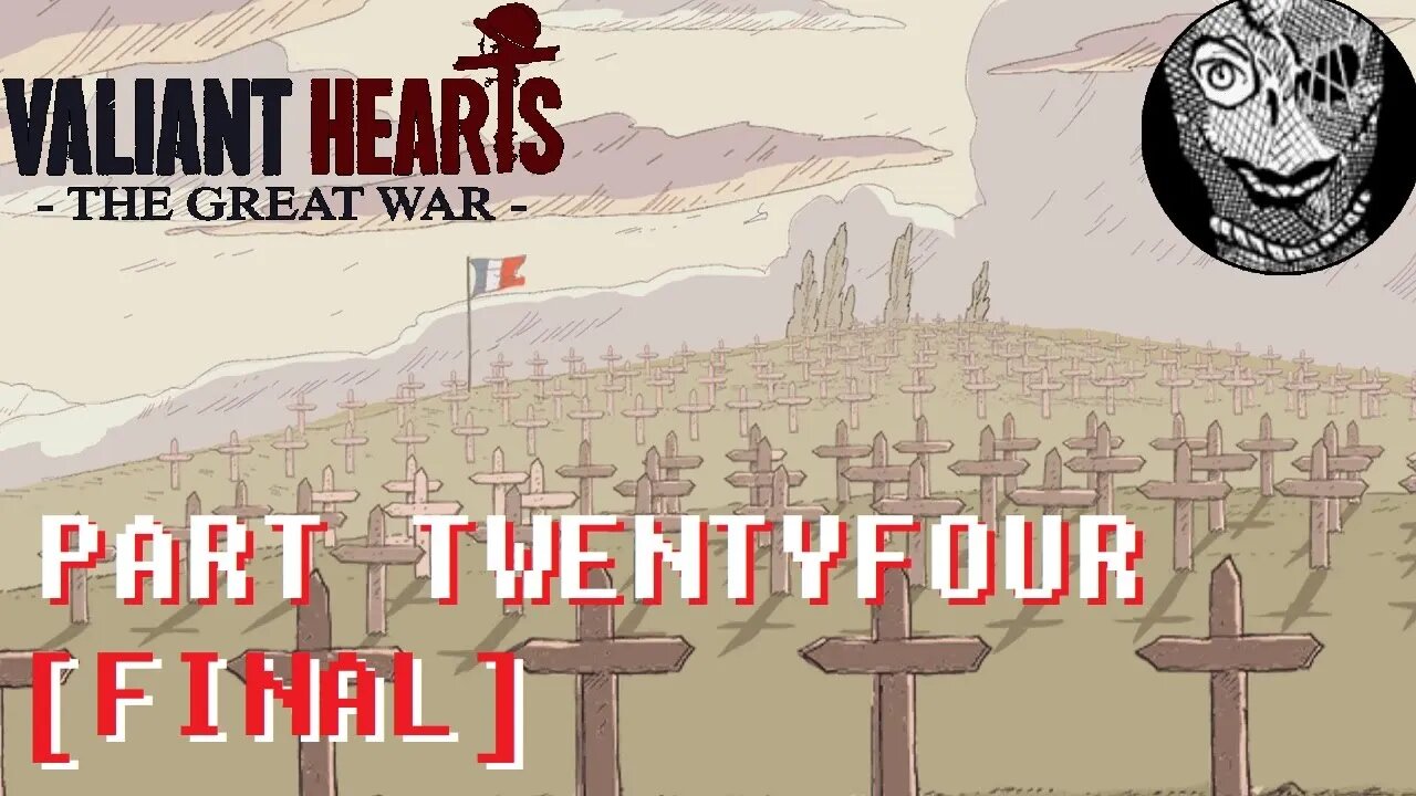 (PART 24 FINAL) [Breaking Point] Valiant Hearts: The Great War