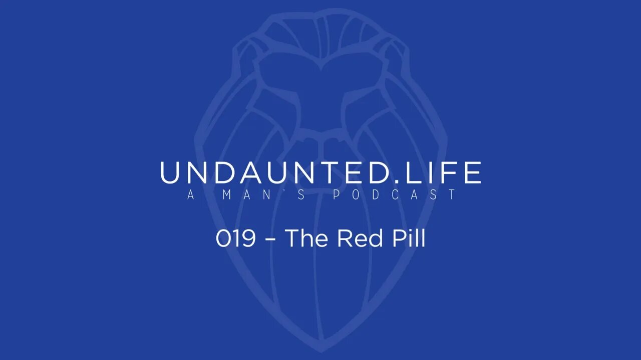 019 - The Red Pill