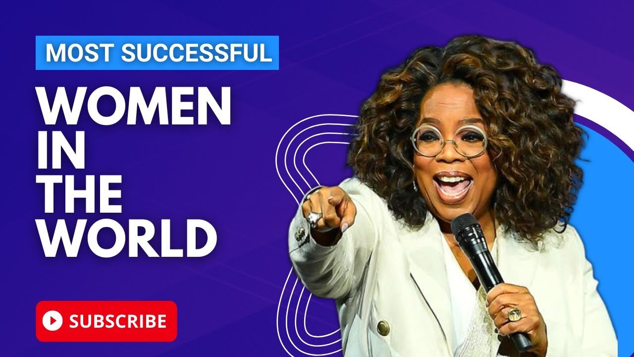 TOP 5 MOST SUCCESSFUL WOMEN IN THE WORLD 2022