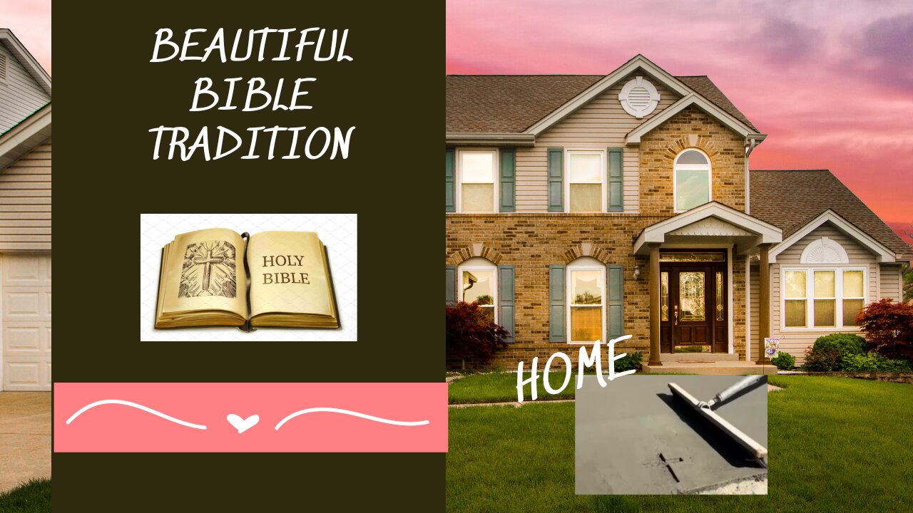 Beautiful Bible Tradition for Home