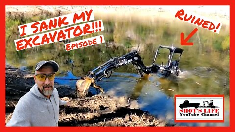 I Sank My Excavator!!! | Eps 1 | Shots Life