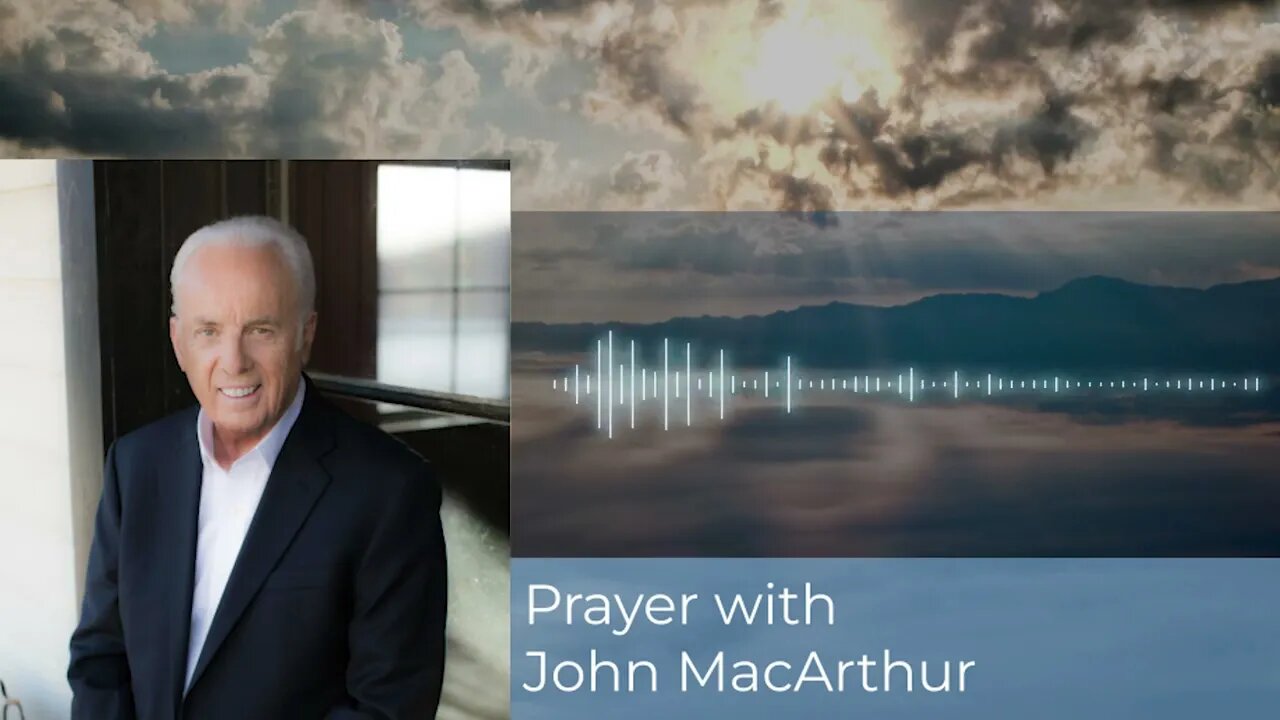 Salvation is Through Christ - Prayer with John MacArthur #prayer #christ #johnmacarthur