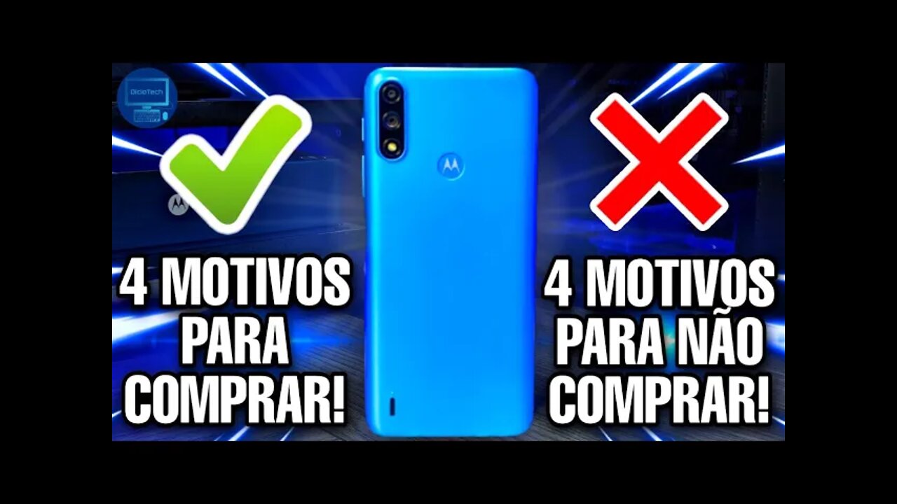 MOTO E7 POWER - 4 MOTIVOS PARA COMPRAR E 4 PARA NÃO COMPRAR!!! 💸