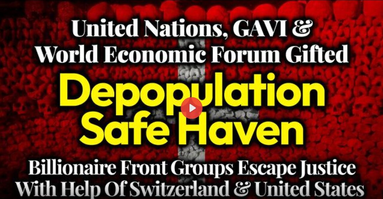 Swiss Nazi Jesuit Safe Haven Act to protect UN, WHO, WEF, Gavi, Gates Foundation... (4thReich.com)