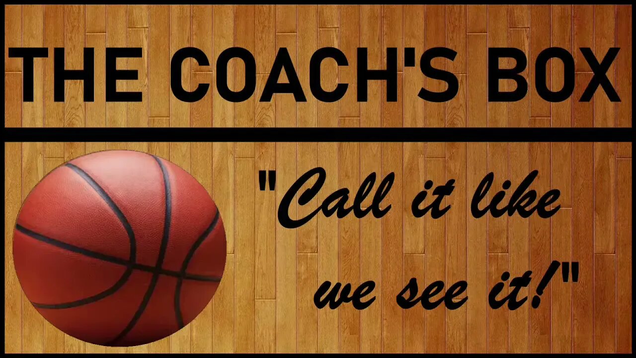 The Coach’s Box - Episode 97