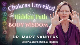 Chakras Unveiled: The Hidden Path to Body Wisdom