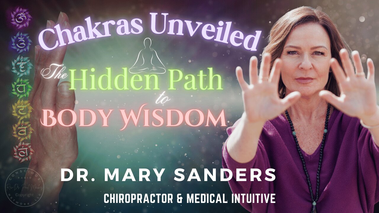 Chakras Unveiled: The Hidden Path to Body Wisdom