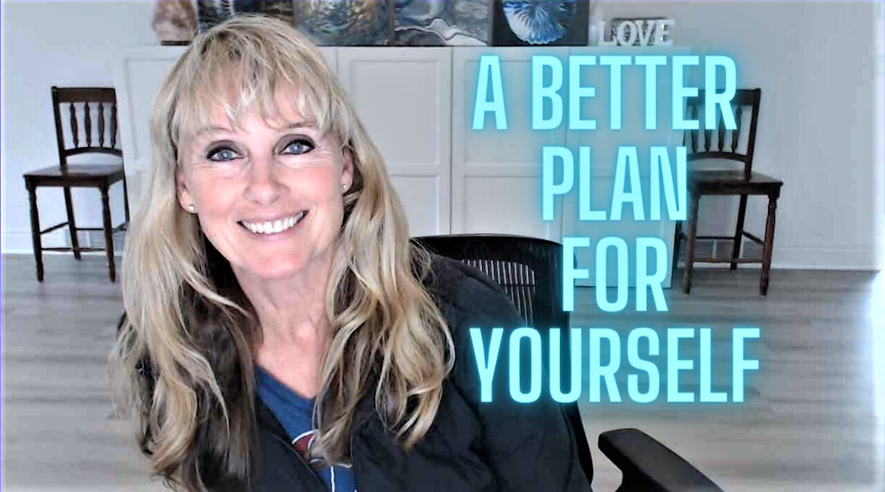 Be Open to a Better Plan