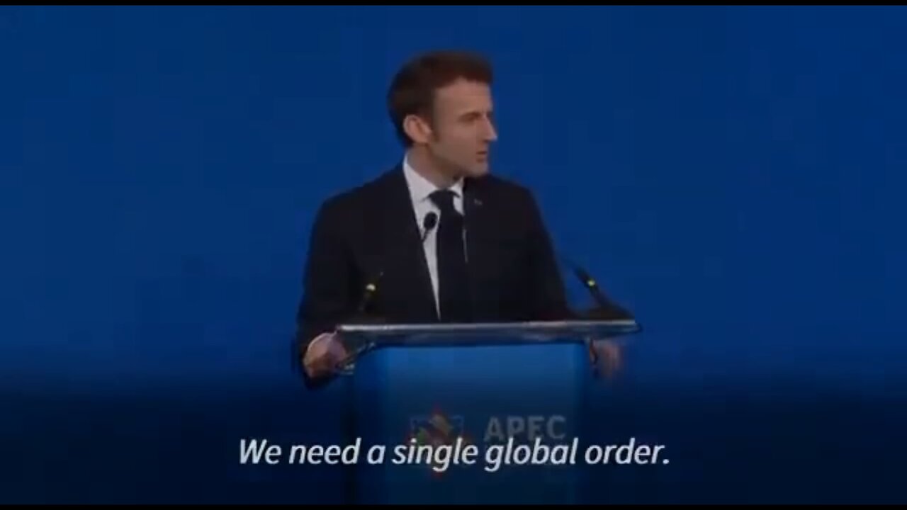 Just a Reminder from Macron... 'We Need a Single Global Order'
