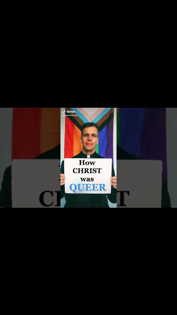 Pastor Says Jesus Christ Was Queer