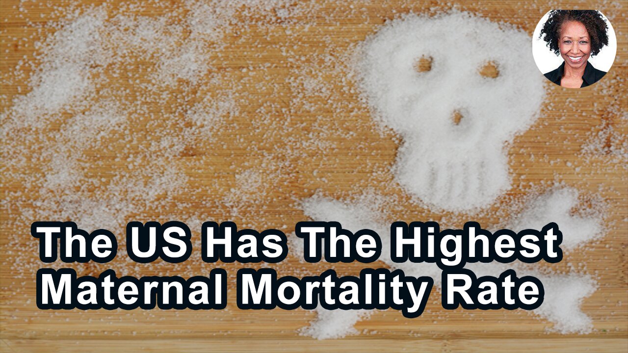 The US Has The Highest Maternal Mortality Rate Of Developed Countries