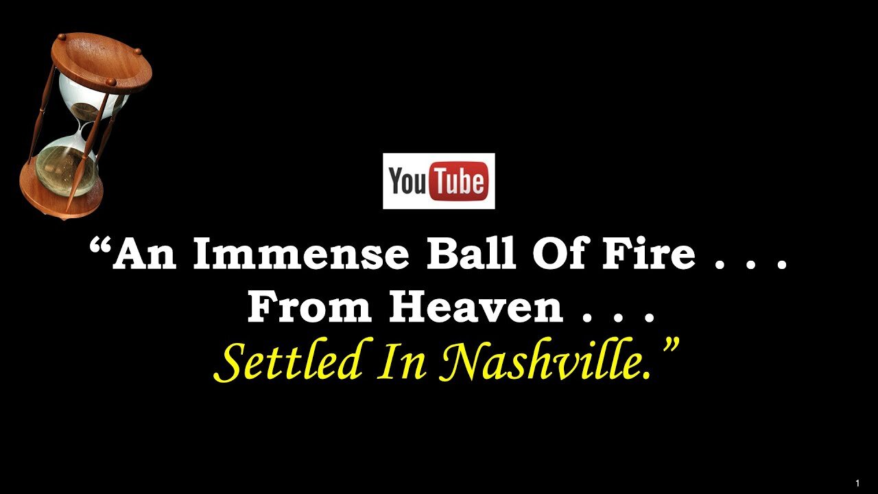 "An immense ball of fire from heaven settled in Nashville"