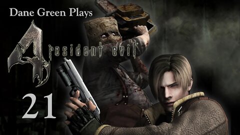 Dane Green Plays Resident Evil 4 Part 21