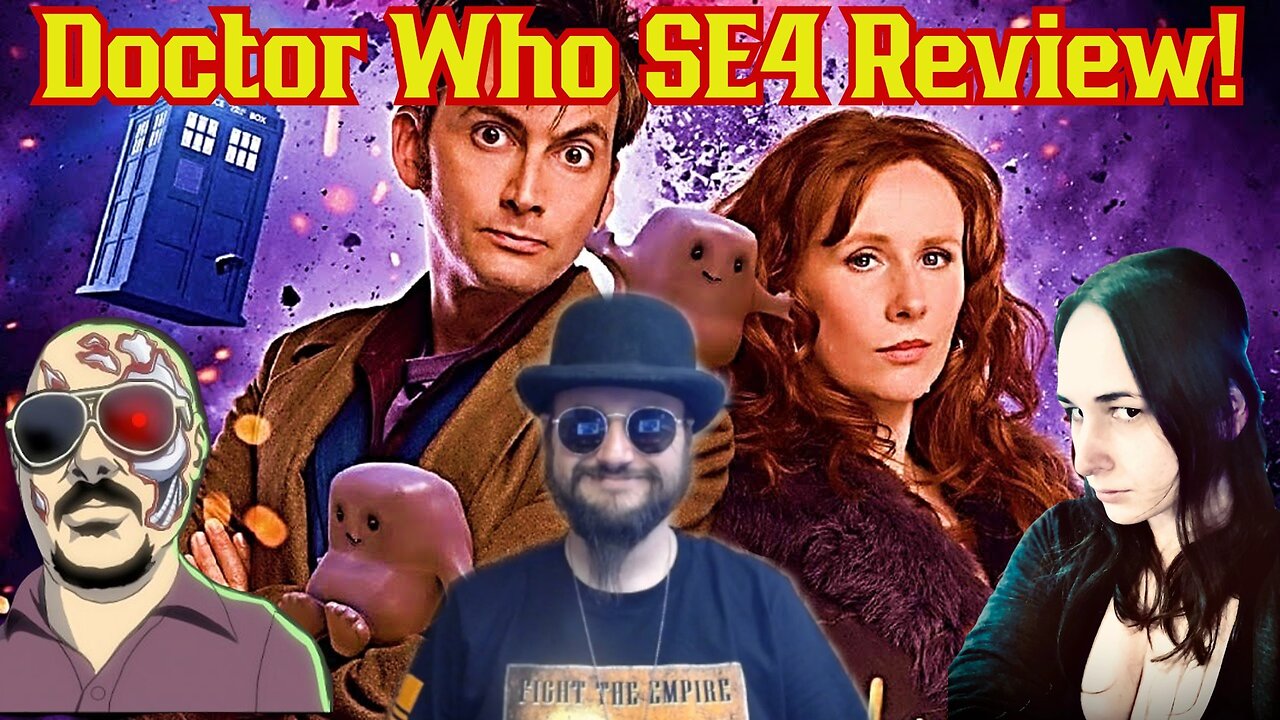 When WHO Was GOOD! Doctor Who Series Review! SE4 David Tennent With Sunker, Mr Grant Gregory, Nerd