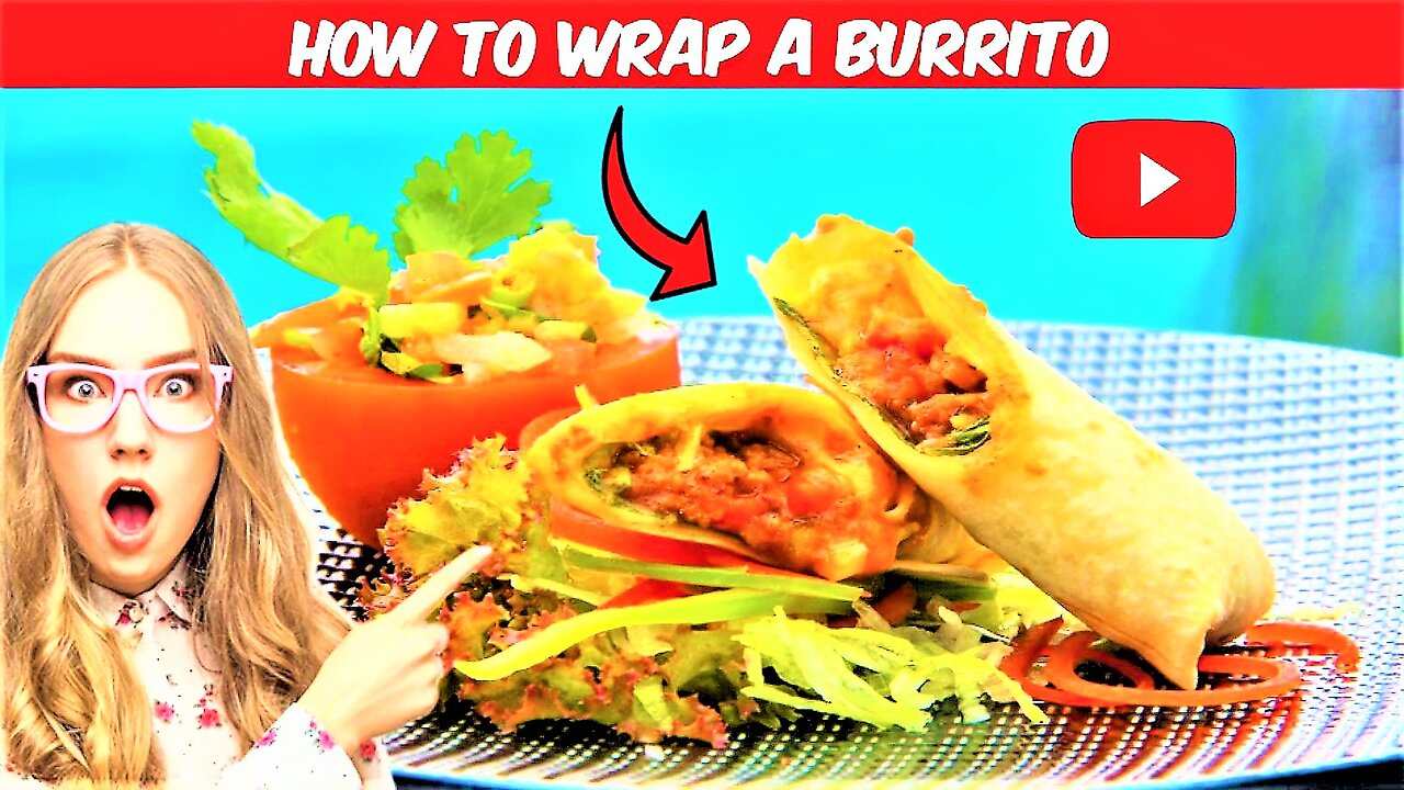 How to Wrap a Burrito.