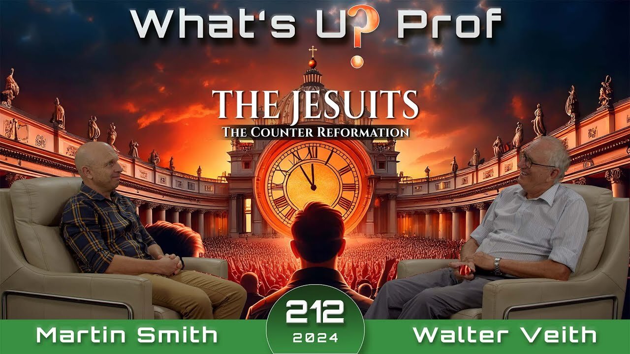 212 WUP Walter Veith & Martin Smith - The Jesuits & The Counter Reformation - Spiritual Formation