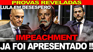 BOMBA !!! IMPEACHMENT DE LULA... PROVAS REVELADAS !! ACABOU !