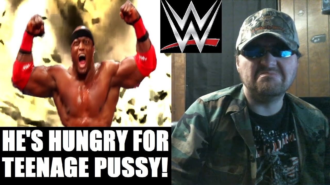 (WWE YTP) Bobby Lashley Is Hungry For Teenage Pussy REACTION!!! (BBT)