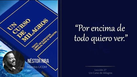 Lección 27 de Un Curso de Milagros