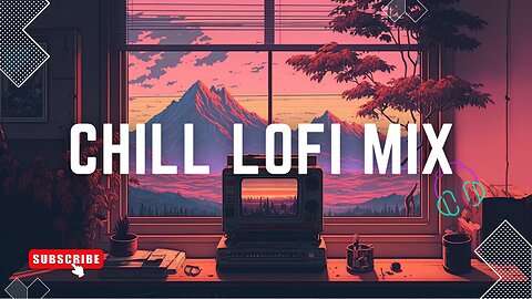 Chill LoFi Mix: The ultimate playlist for a relaxing evening - Chill Lofi Mix [Study & Coding Beats]