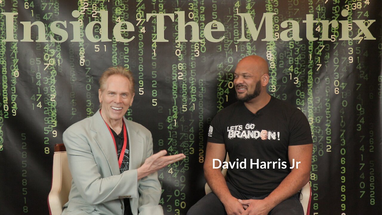 Inside The Matrix with David Harris Jr