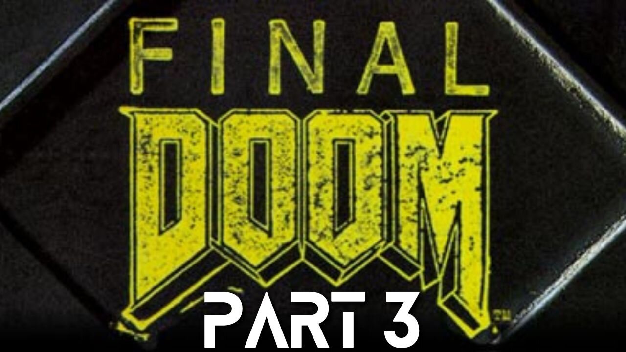 Final Doom - Dead Zone Ahead