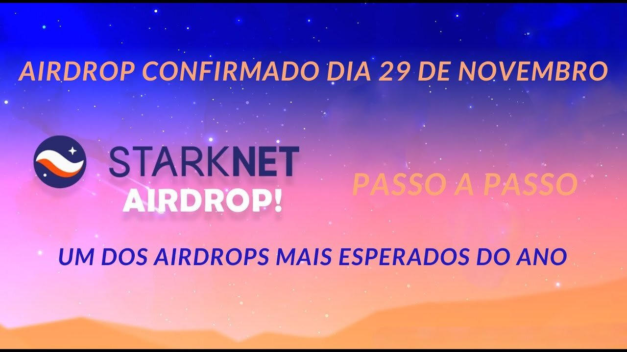 BIG AIRDROP STARKNET CONFIRMADO VAMOS INTERAGIR COM A REDE E FICAR ELEGÍVEL PARA RECEBER