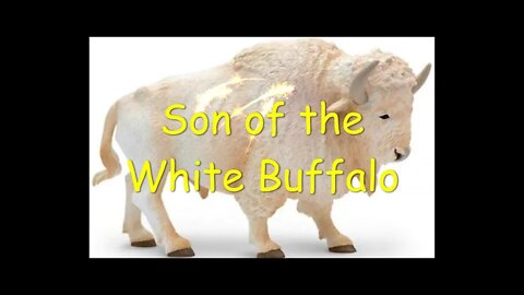 Son of the White Buffalo End