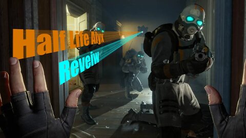 Half Life Alyx review