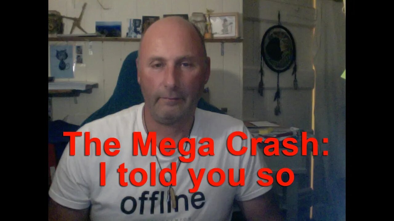 The Mega Crash - I told you so