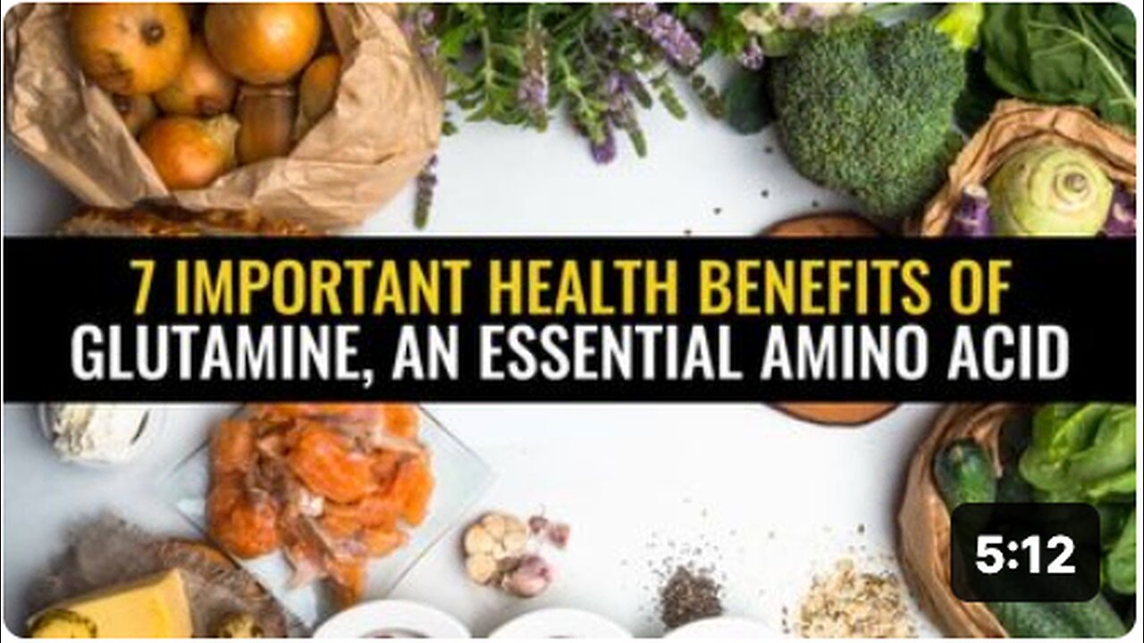 7 Important health benefits of glutamine, an essential amino acid