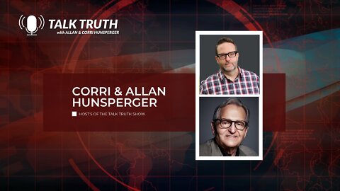 Talk Truth - Corri and Allan Hunsperger