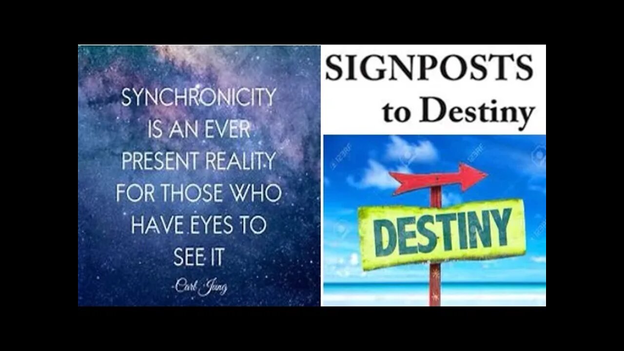 Synchronicity - Sign Posts to Destiny