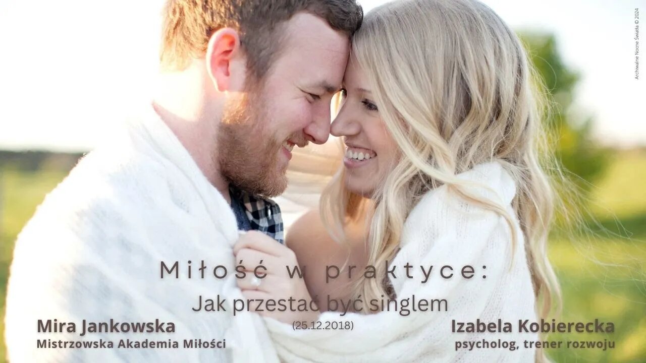 Miłość w praktyce: Jak przestać być singlem (25.12.2018)