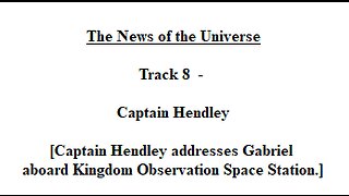 Track 08 Captain Hendley - The News of the Universe