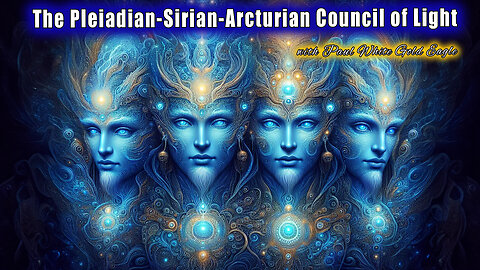 Message from The Pleiadian, Sirian, Arcturian Council of Light 🕉 Visualize a Golden Light within you