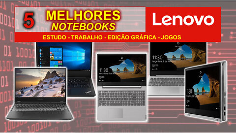 Notebook Lenovo é bom? Veja os 5 Melhores