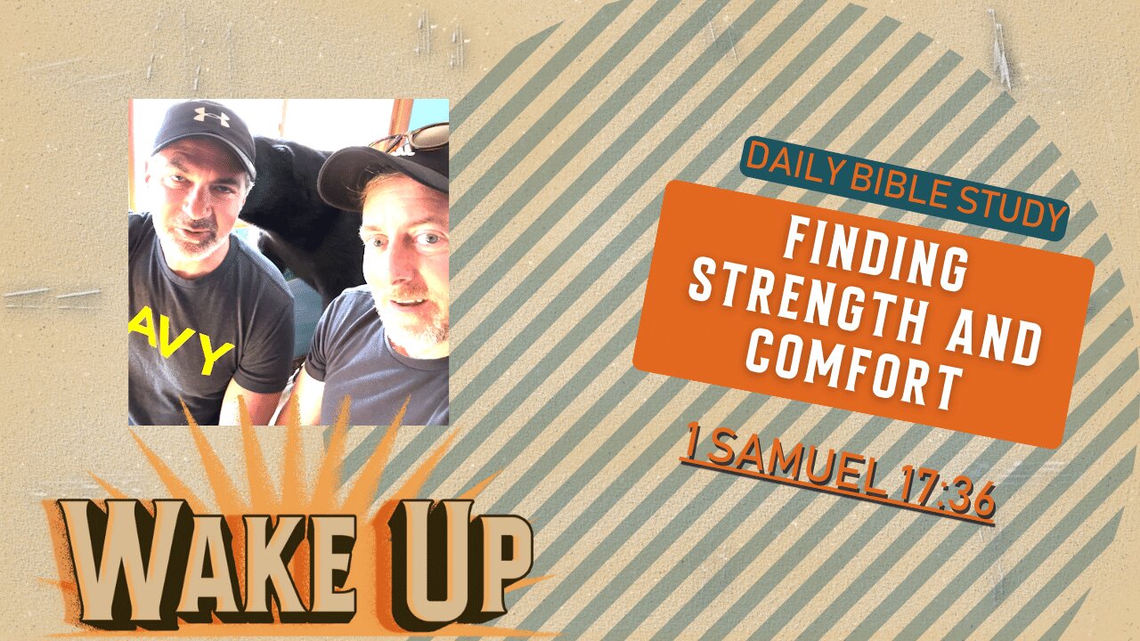 WakeUp Daily Devotional | Finding Strength and Comfort | Isaiah 41:10