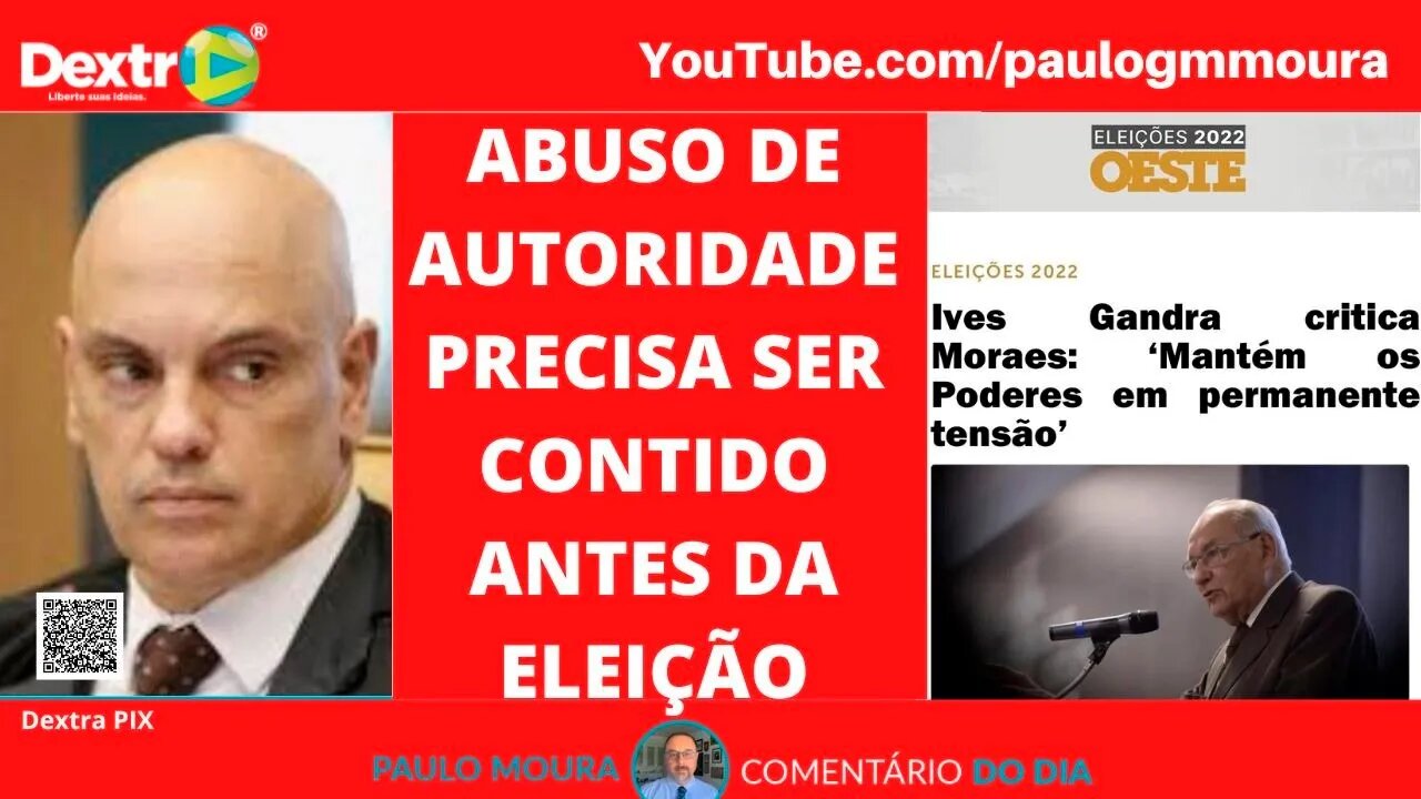 ABUSO DE AUTORIDADE PRECISA SER CONTIDO ANTES DA ELEIÇÃO