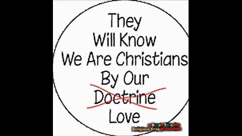 DOCTRINE DIVIDES BUT LOVE UNIFIES_Break Through Religious Crap-Pt 57