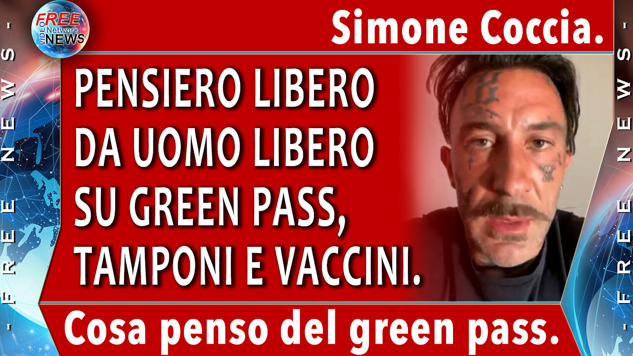 Simone Coccia: cosa penso della situazione green pass, tamponi e vaxxini.