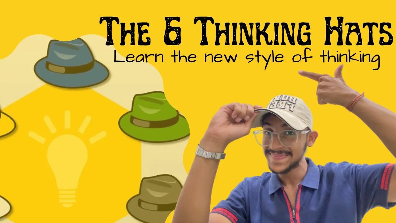 The 6 Thinking Hats