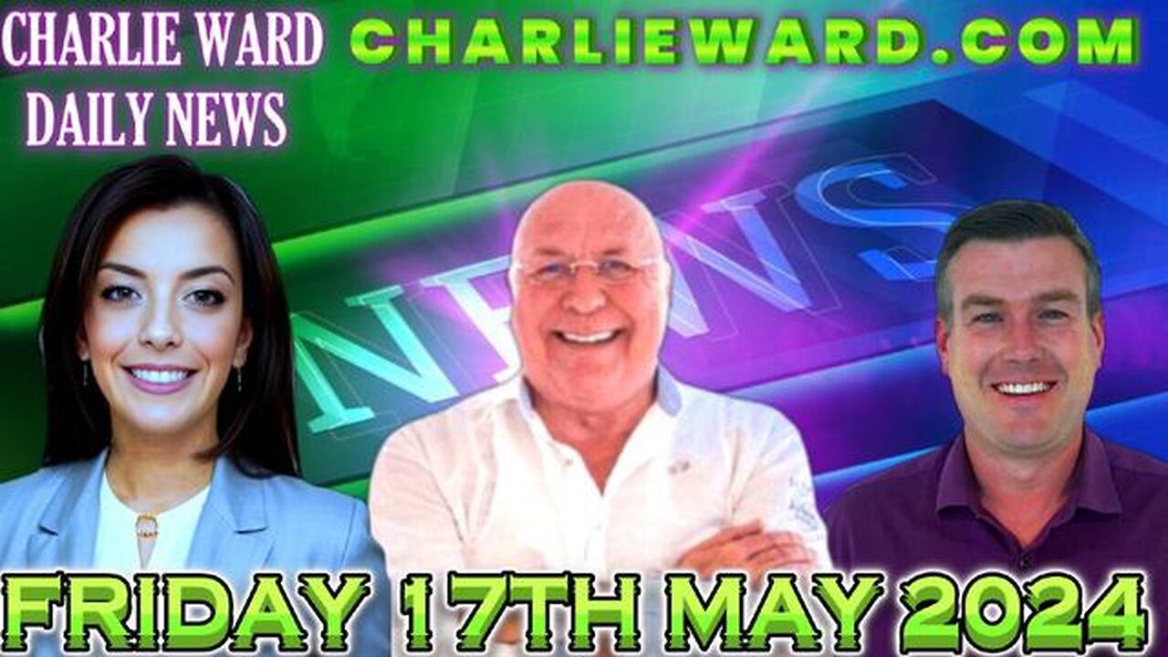 Charlie Ward Daily News With Paul Brooker & Drew Demi Friday 17th May 2024