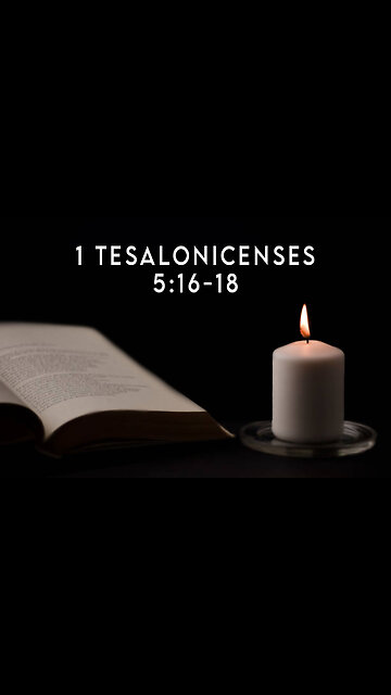 1 Tesalonicenses 5:16-18